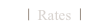 Rates